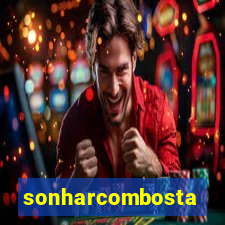 sonharcombosta