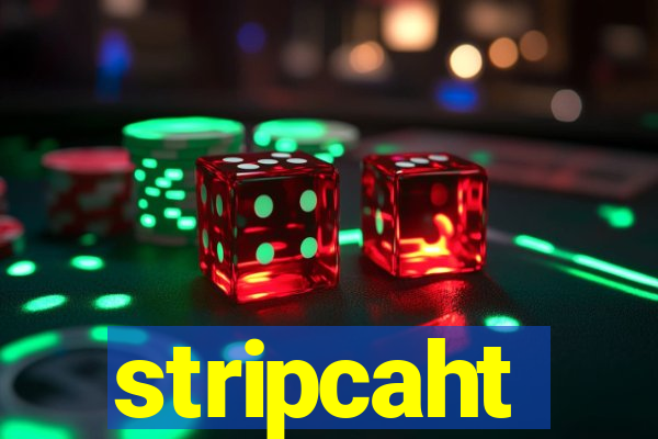 stripcaht