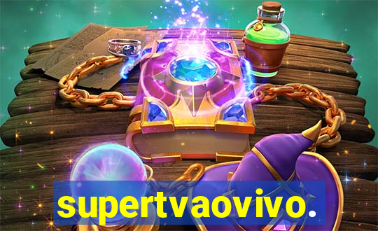 supertvaovivo.