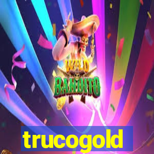 trucogold