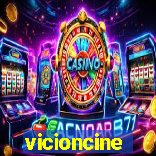 vicioncine