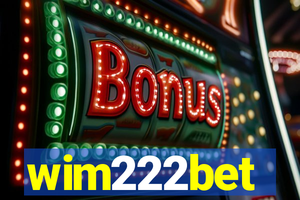 wim222bet