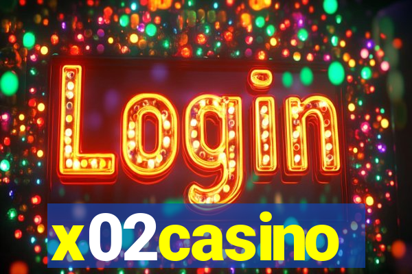 x02casino