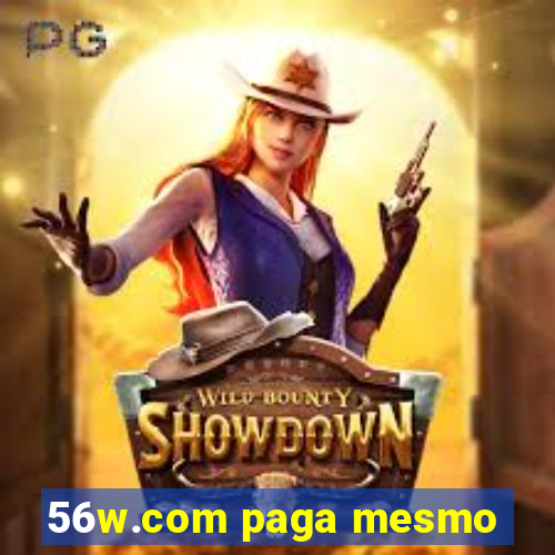 56w.com paga mesmo