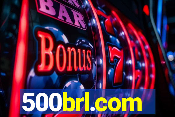 500brl.com