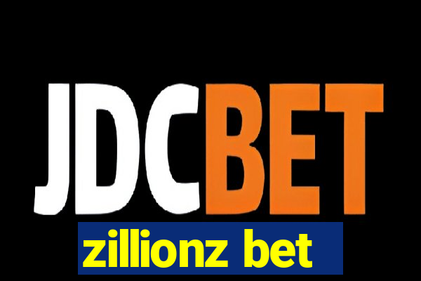 zillionz bet