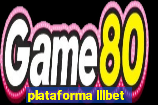 plataforma lllbet