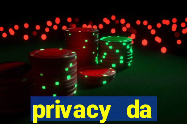 privacy da pipokinha gratis