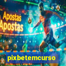 pixbetemcurso