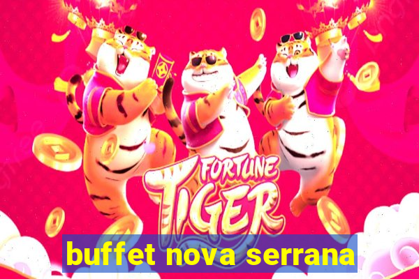 buffet nova serrana