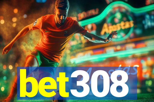 bet308