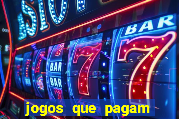 jogos que pagam dinheiro para jogar