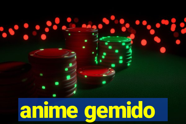 anime gemido