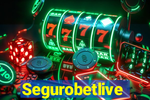 Segurobetlive