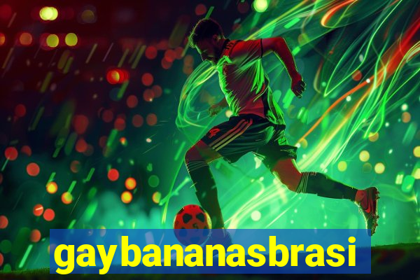 gaybananasbrasil