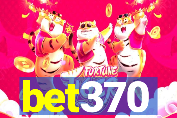 bet370