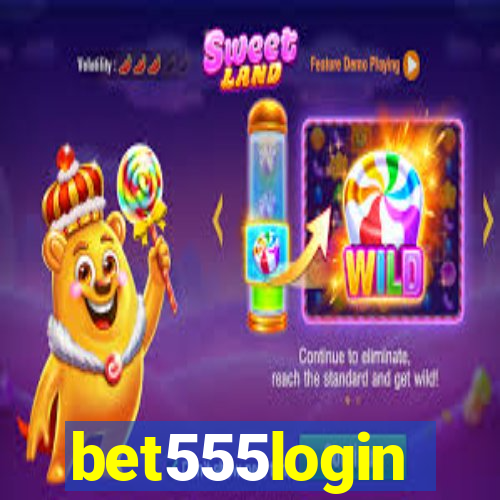 bet555login