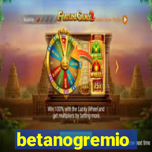 betanogremio