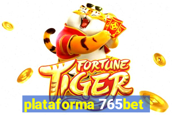 plataforma 765bet