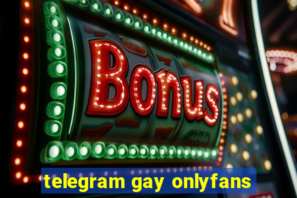 telegram gay onlyfans