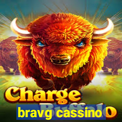 bravg cassino