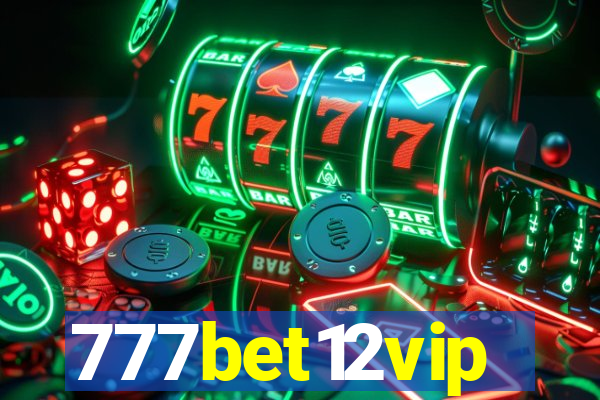 777bet12vip