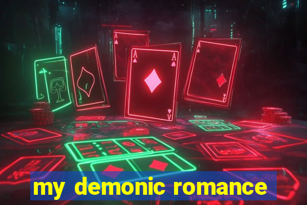 my demonic romance