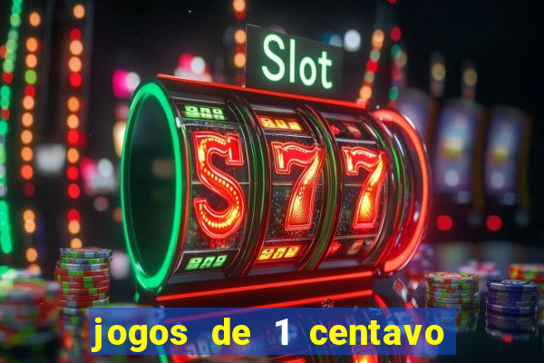 jogos de 1 centavo no esporte da sorte