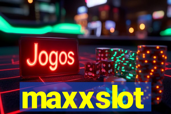 maxxslot