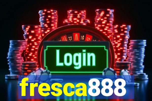 fresca888