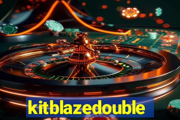 kitblazedouble