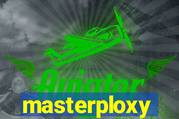 masterploxy