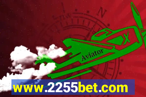 www.2255bet.com