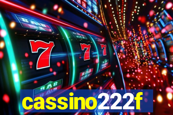 cassino222f