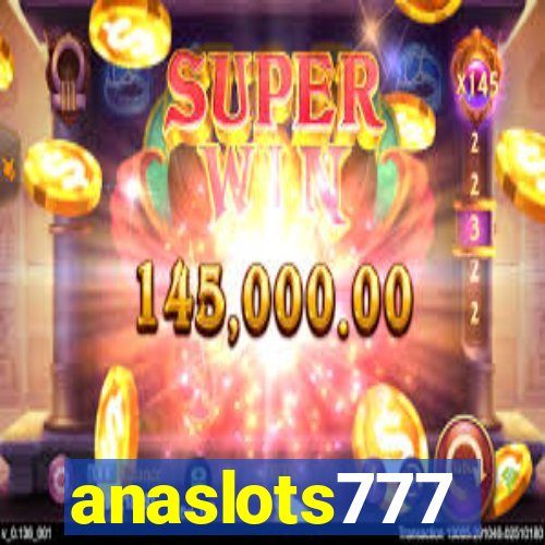 anaslots777