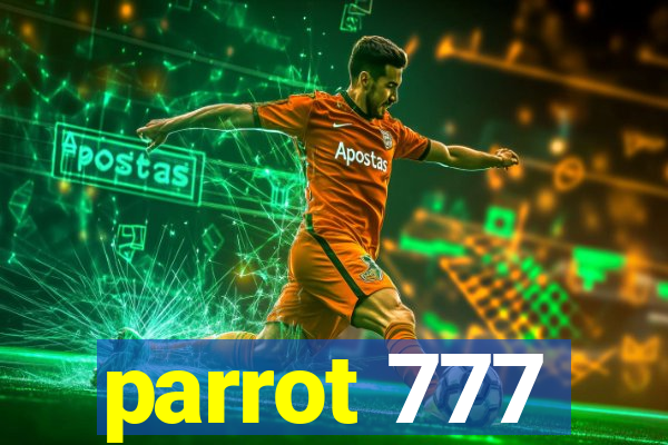 parrot 777