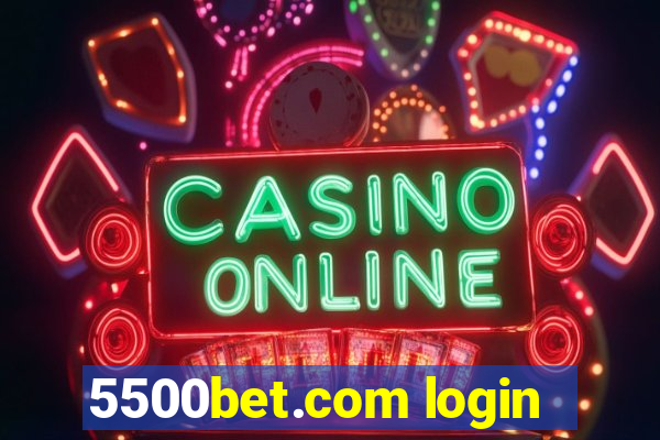 5500bet.com login