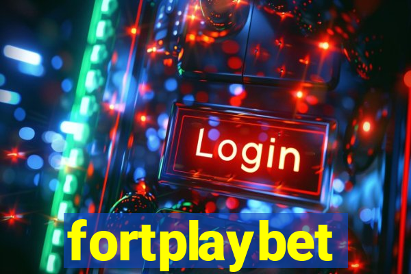 fortplaybet