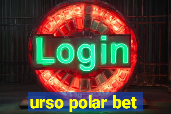 urso polar bet