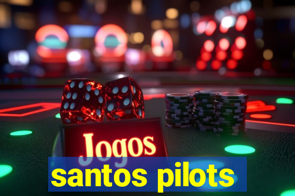 santos pilots