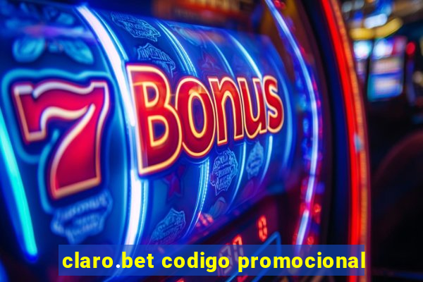 claro.bet codigo promocional