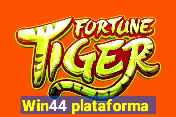 Win44 plataforma