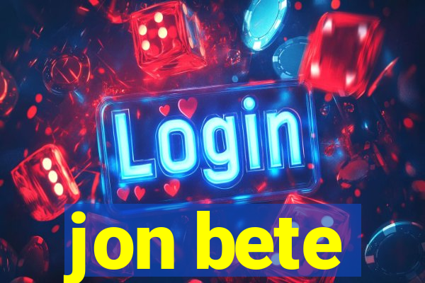 jon bete