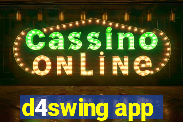 d4swing app