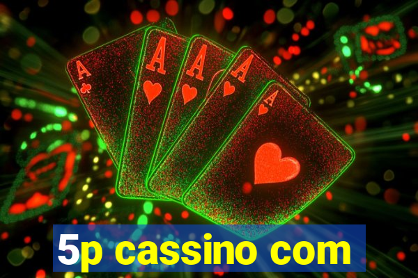 5p cassino com