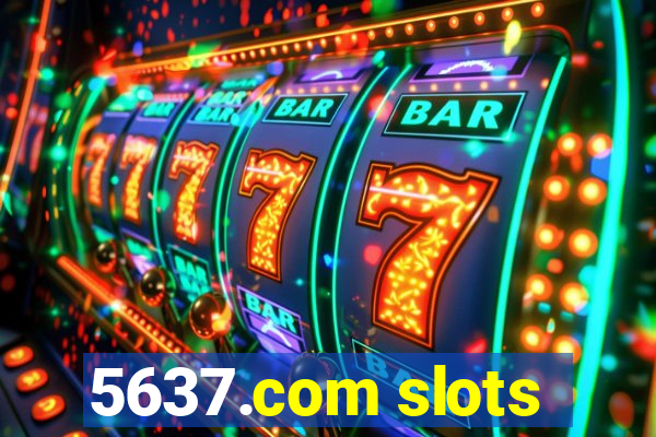 5637.com slots