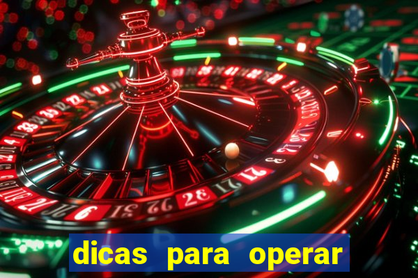 dicas para operar na iq option