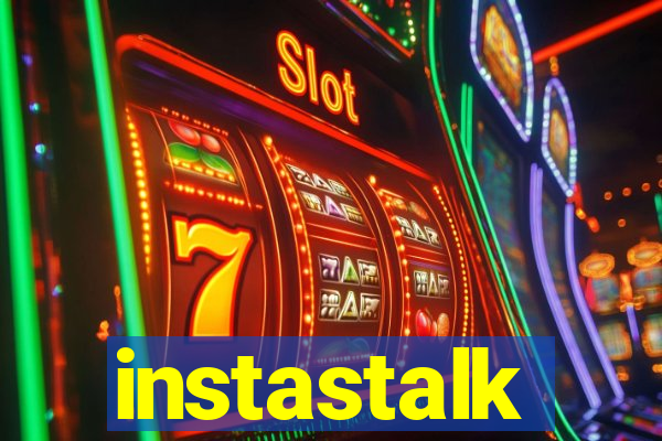 instastalk