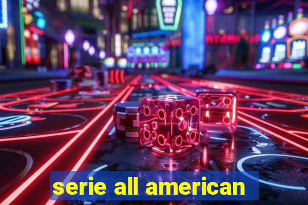 serie all american