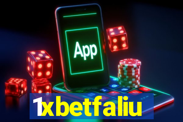 1xbetfaliu